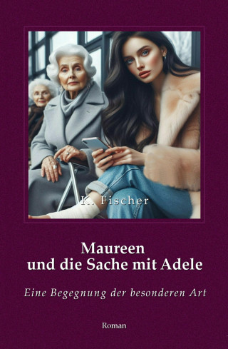 Katica Fischer: Maureen und die Sache mit Adele