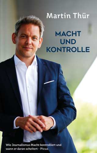 Martin Thür: Macht und Kontrolle