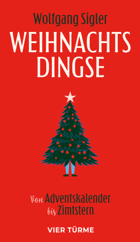 Wolfgang Sigler: Weihnachtsdingse