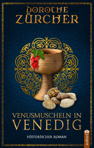 Dorothe Zürcher: Venusmuscheln in Venedig