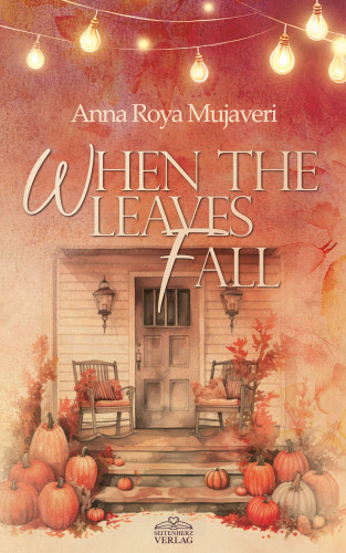 Anna Roya Mujaveri: When The Leaves Fall
