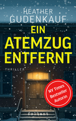 Heather Gudenkauf: Ein Atemzug entfernt