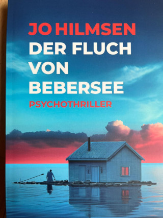 Jo Hilmsen: Der Fluch von Bebersee