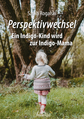 Sarah Rogalski: Perspektivwechsel