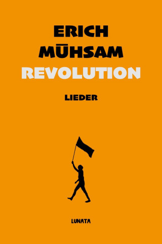 Erich Mühsam: Revolution