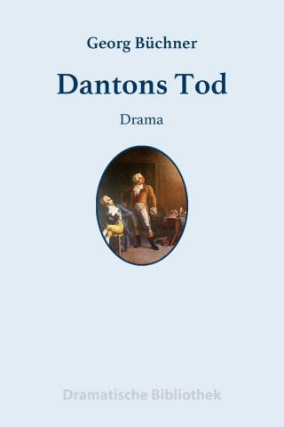 Georg Büchner: Dantons Tod