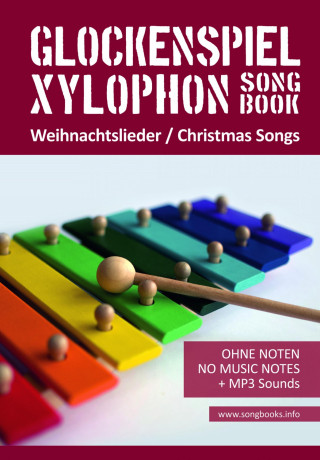 Reynhard Boegl: Glockenspiel / Xylophon Songbook - 32 Weihnachtslieder - Christmas Songs