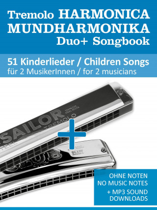 Reynhard Boegl, Bettina Schipp: Tremolo Mundharmonika / Harmonica Duo+ Songbook - 51 Kinderlieder Duette / Children Songs Duets