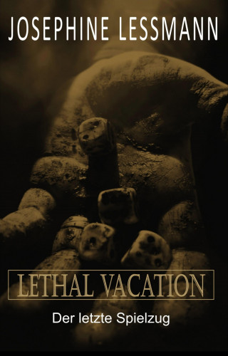 Josephine Lessmann: Lethal Vacation