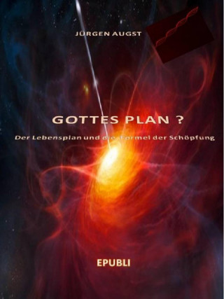 Jürgen Augst: Gottes Plan?