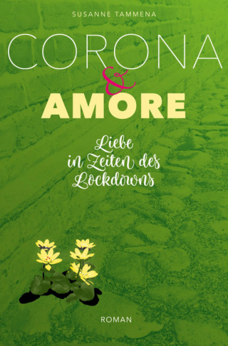 Susanne Tammena: Corona & Amore