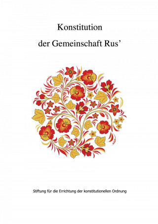 Andrej Poleev: Konstitution der Gemeinschaft Rus'