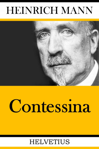 Heinrich Mann: Contessina