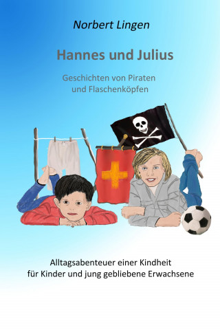 Norbert Lingen: Hannes und Julius