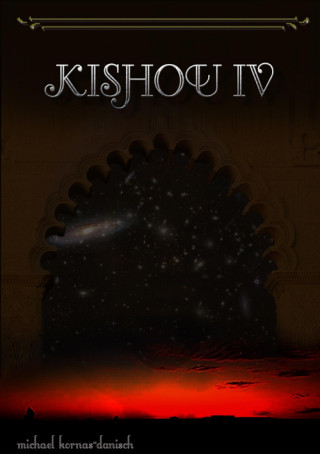 Michael Kornas-Danisch: Kishou IV