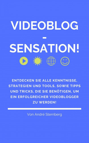 Andre Sternberg: Videoblog-Sensation!