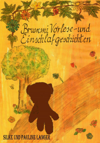 Silke Langer, Pauline Langer: Brummi Vorlese- und Einschlafgeschichten