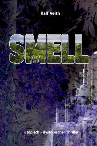 Ralf Veith: Smell