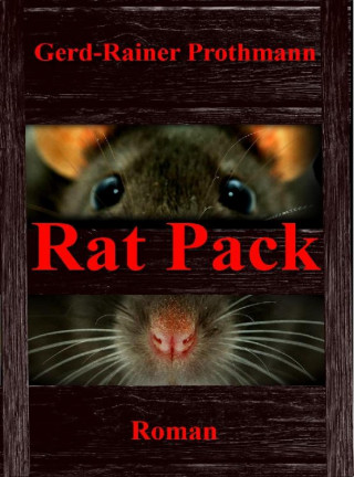 Gerd-Rainer Prothmann: Rat Pack