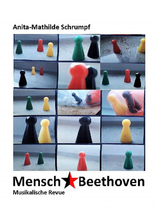 Anita-Mathilde Schrumpf: Mensch, Beethoven