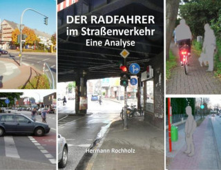Hermann Rochholz: Der Radfahrer im Straßenverkehr