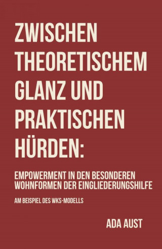 Ada Aust: Zwischen theoretischem Glanz und praktischen Hürden