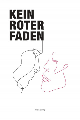 Kristin Stüring: Kein roter Faden