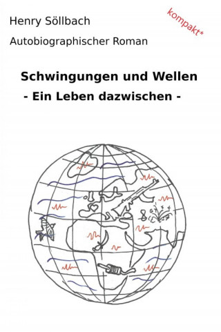 Henry Söllbach: Schwingungen und Wellen