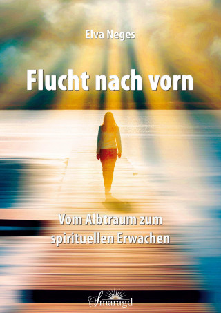 Elva Neges: Flucht nach vorn