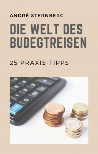 Andre Sternberg: Die Welt des Budgetreisen