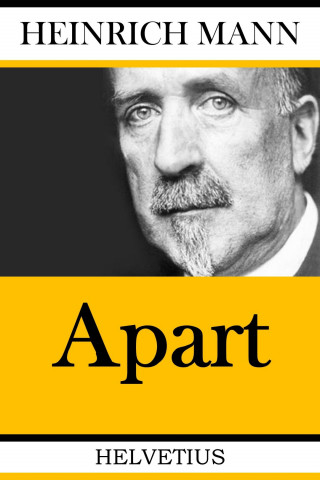 Heinrich Mann: Apart