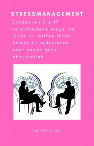 Andre Sternberg: Stressmanagement