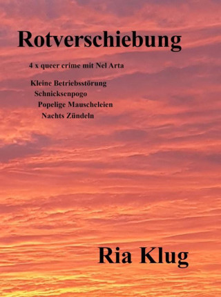 Ria Klug: Rotverschiebung