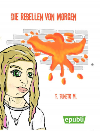 Fabian Mers: Die Rebellen von Morgen