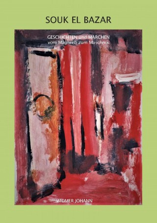 Johann Widmer: Souk el Bazar