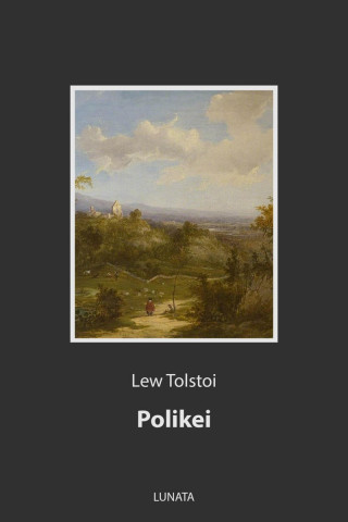 Lew Tolstoi: Polikei
