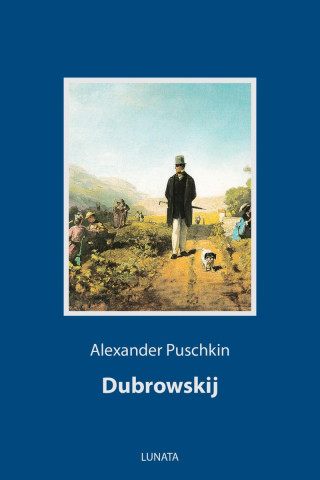Alexander Puschkin: Dubrowskij