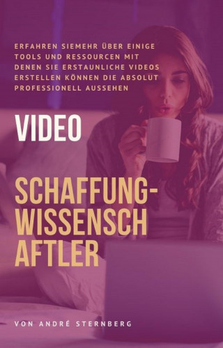 Andre Sternberg: Video-Schaffung-Wissenschaftler