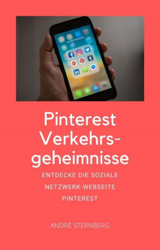 Andre Sternberg: Pinterest Verkehrsgeheimnisse