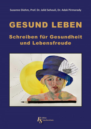 Susanne Diehm, Jalid Prof. Dr. Sehouli, Adak Dr. Pirmorady: Gesund leben
