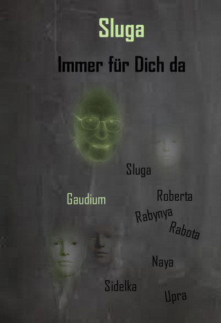 Susanne Kowalsky: Sluga - Immer für Dich da