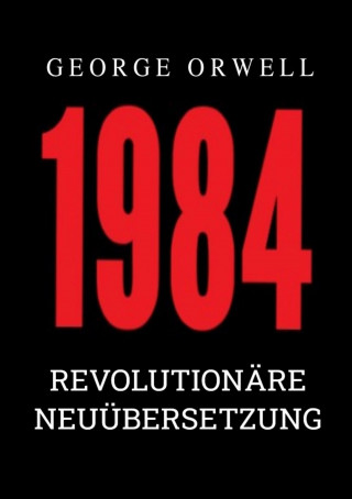 George Orwell: 1984