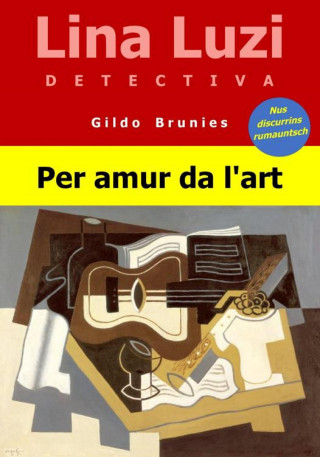 Gildo Brunies: Per amur da l'art