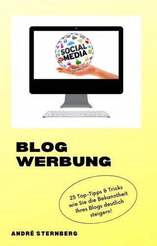 Andre Sternberg: Blog Werbung