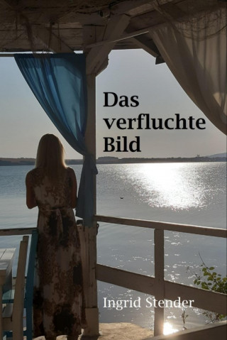 Ingrid Stender: Das verfluchte Bild