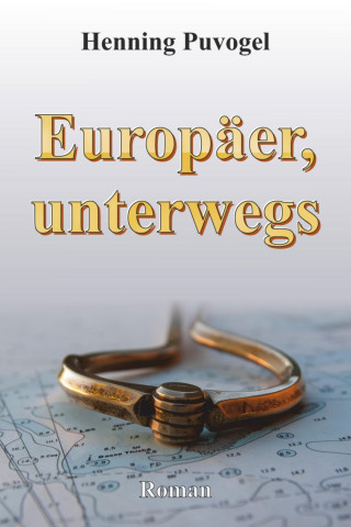 Henning Puvogel: Europäer, unterwegs
