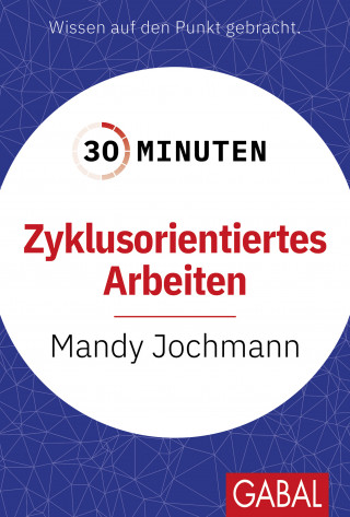 Mandy Jochmann: 30 Minuten Zyklusorientiertes Arbeiten