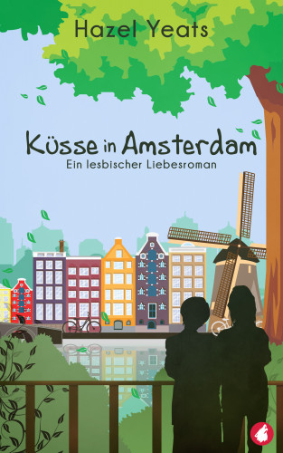 Hazel Yeats: Küsse in Amsterdam