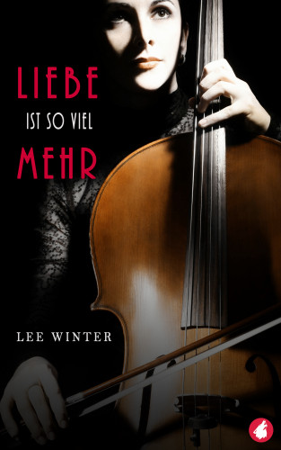 Lee Winter: Liebe ist so viel mehr