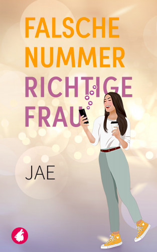 Jae: Falsche Nummer, richtige Frau